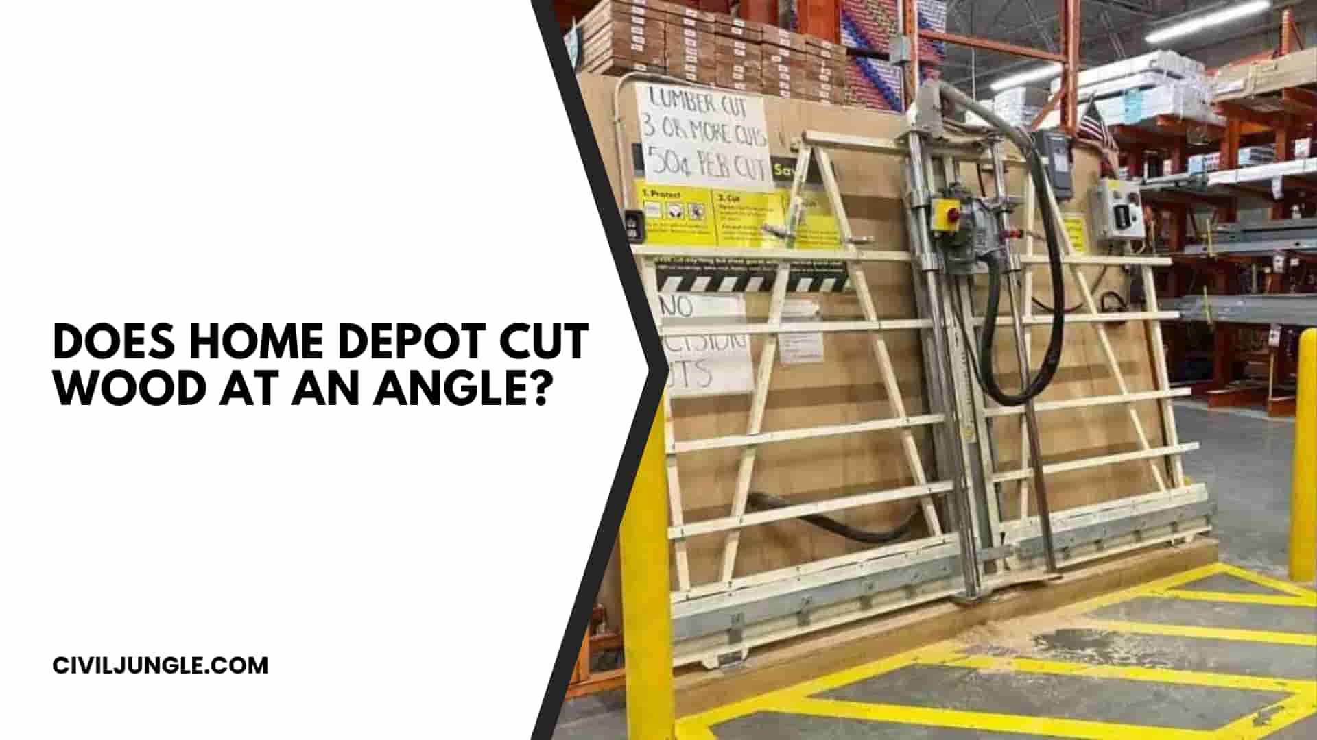 Does Home Depot Cut Wood At An Angle?