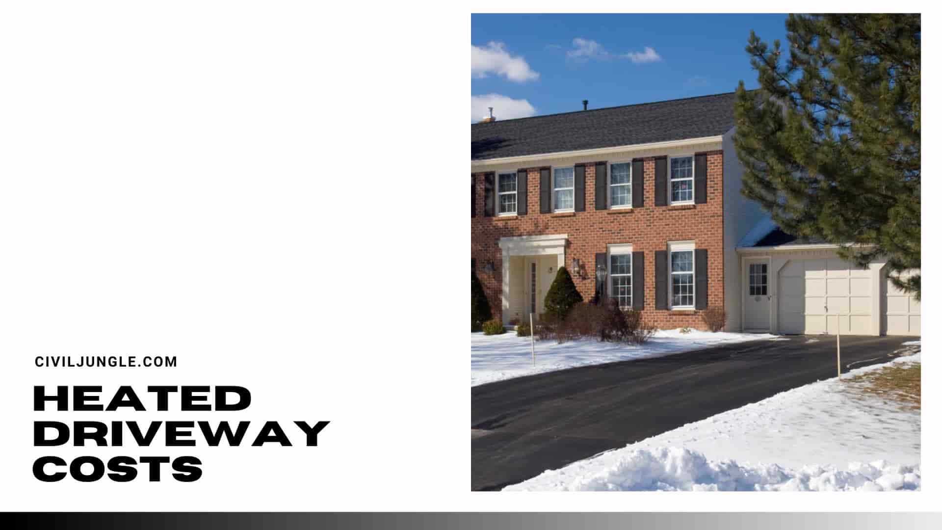 Heated Driveway Costs