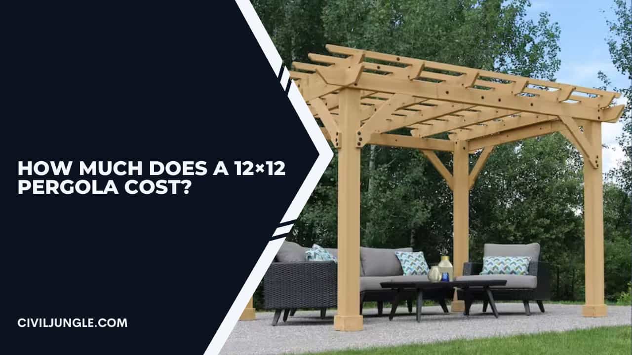 How Much Does a 12×12 Pergola Cost?