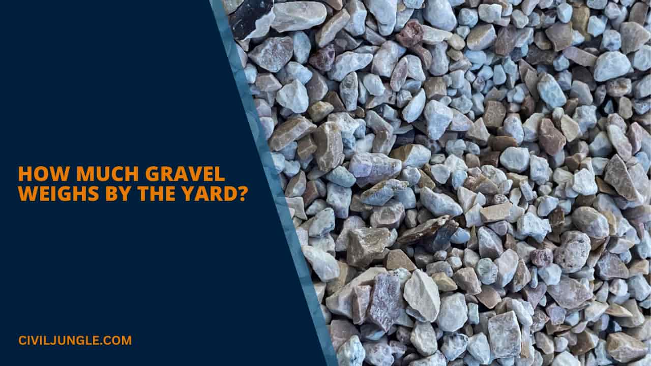 How Much Gravel Weighs by the Yard?