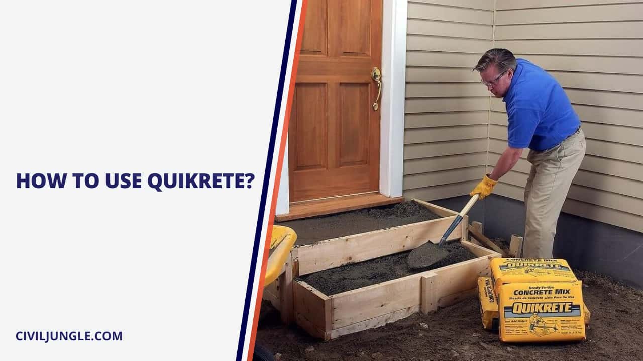 How to Use Quikrete?