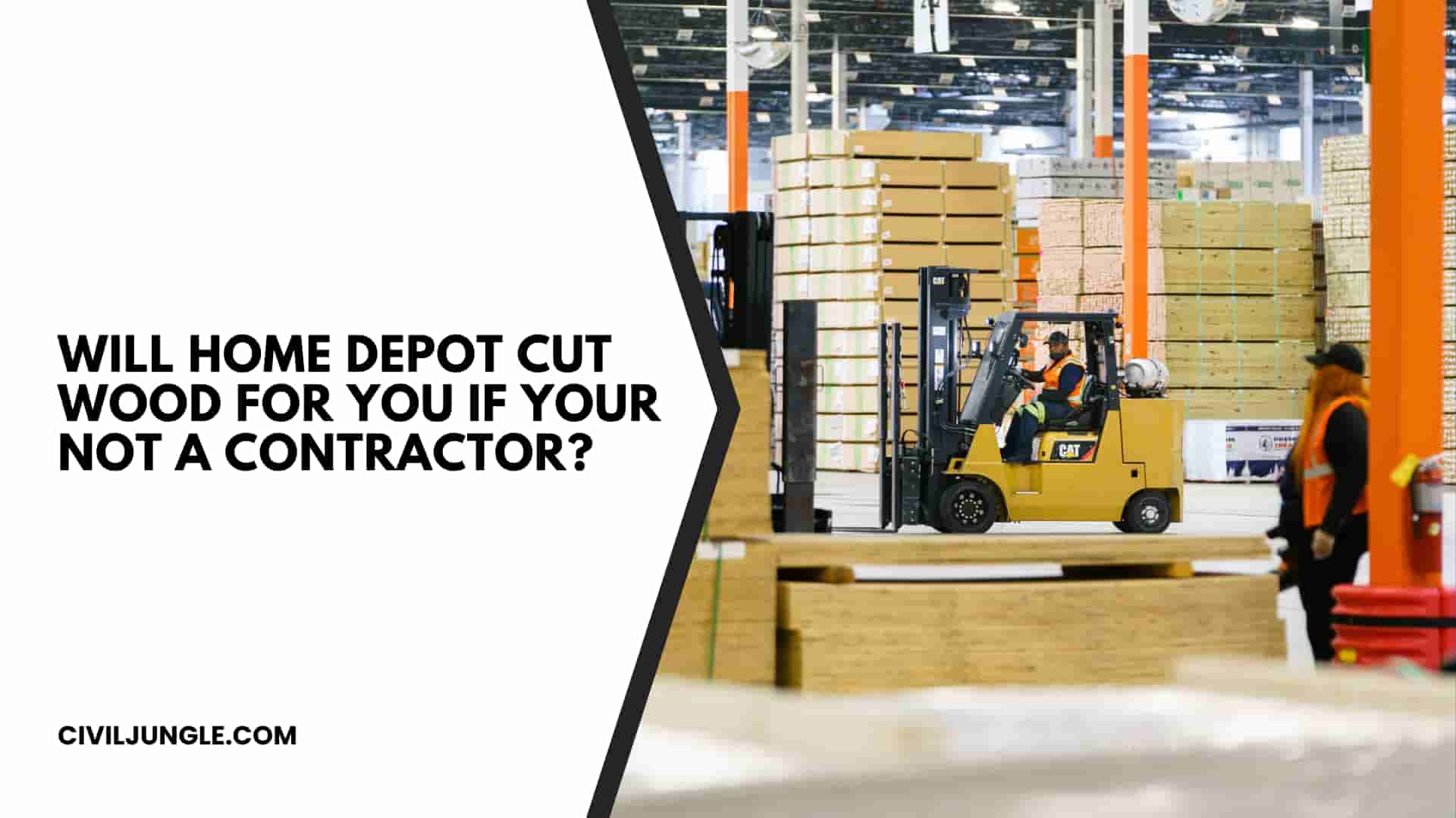 Will Home Depot Cut Wood For You If Your Not A Contractor?