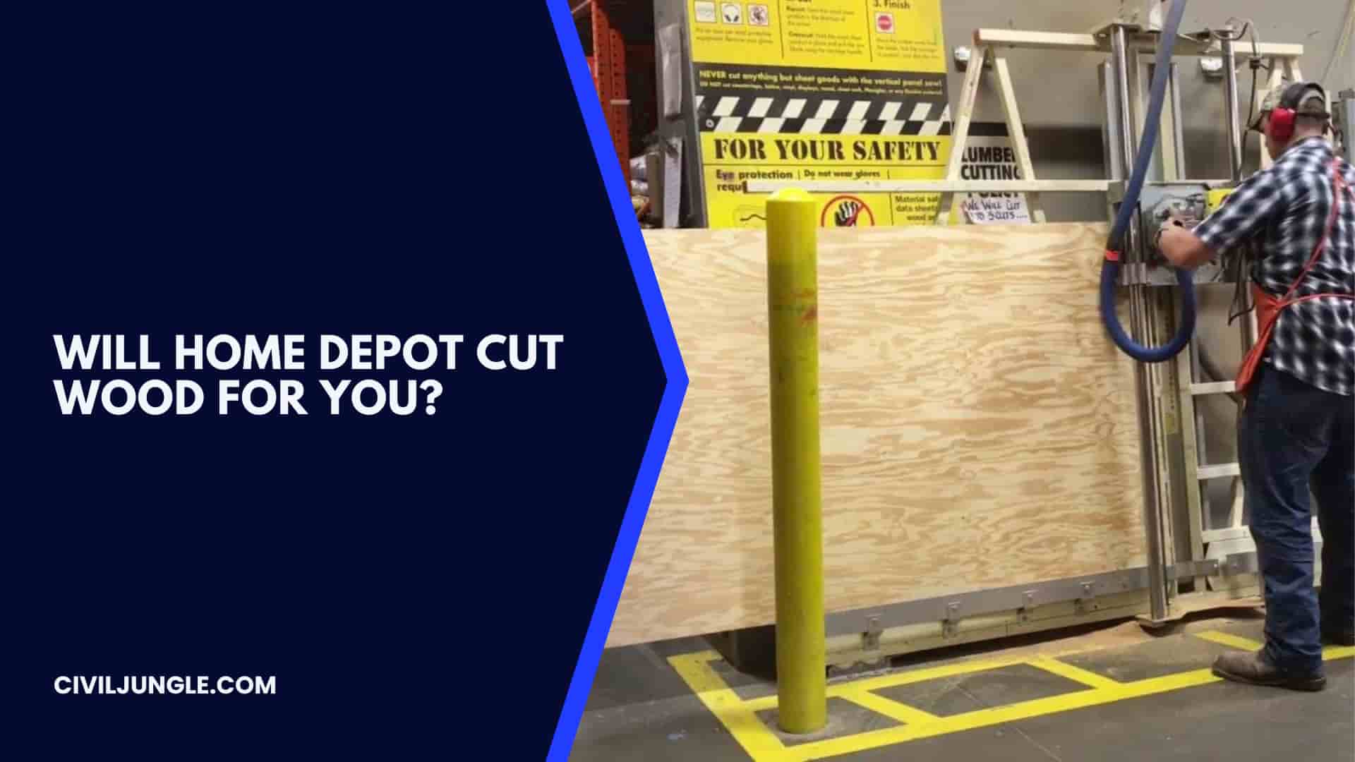 Will Home Depot Cut Wood For You?