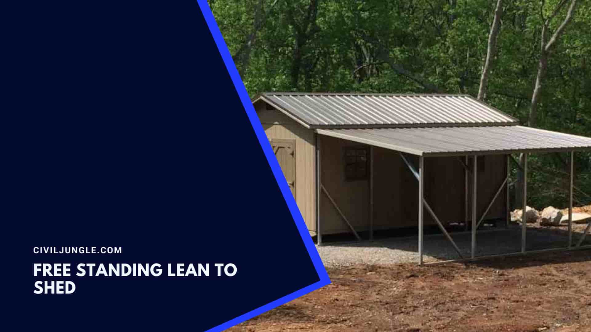 Free Standing Lean to Shed