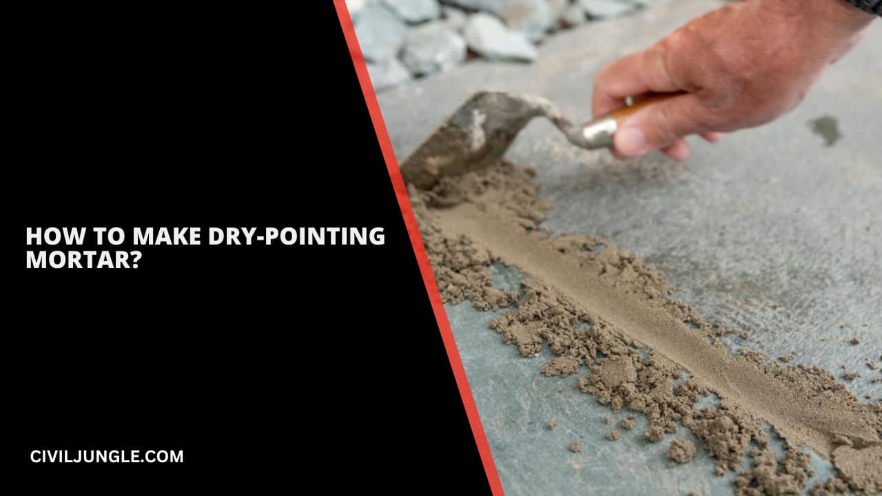 How to Make Dry-Pointing Mortar?