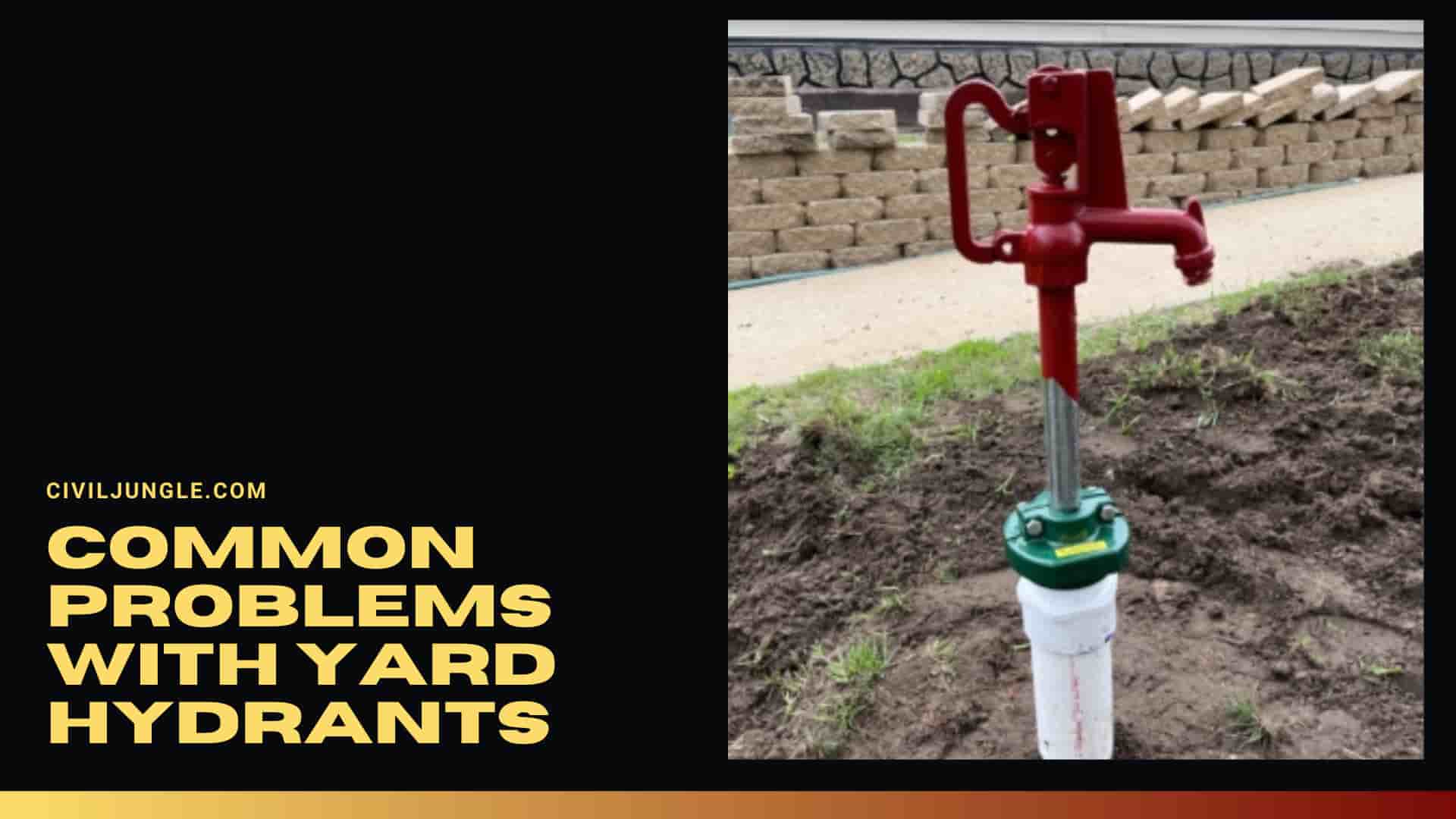 Common Problems With Yard Hydrants