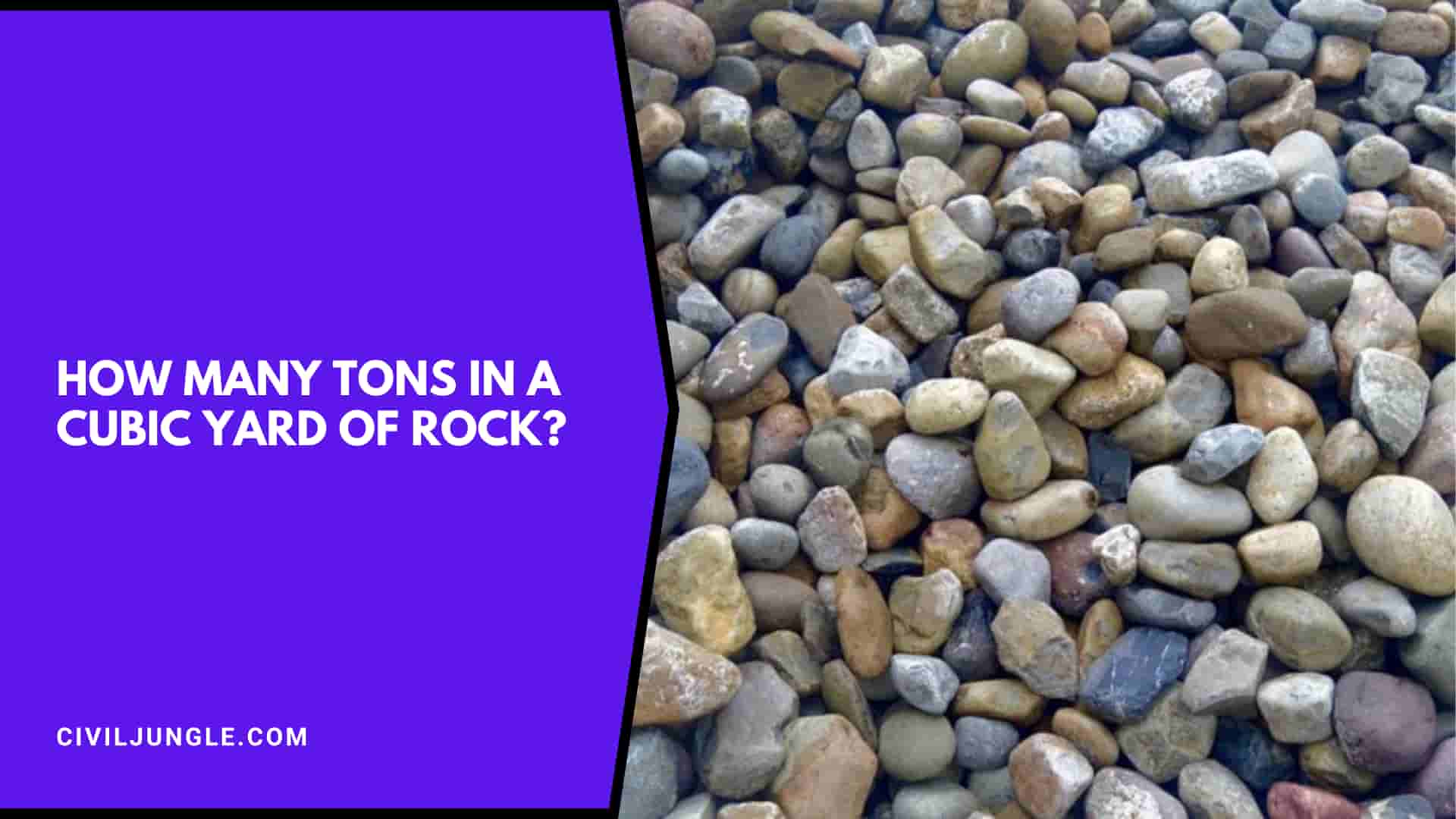 How Many Tons in a Cubic Yard of Rock?