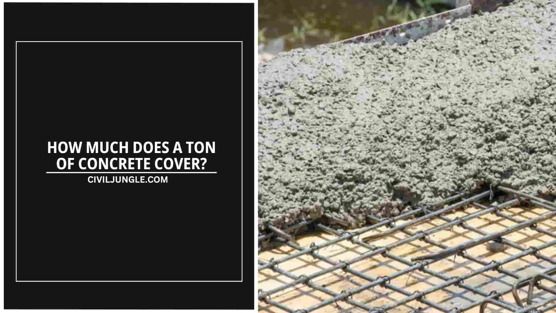 How Much Does a Ton of Concrete Cover?