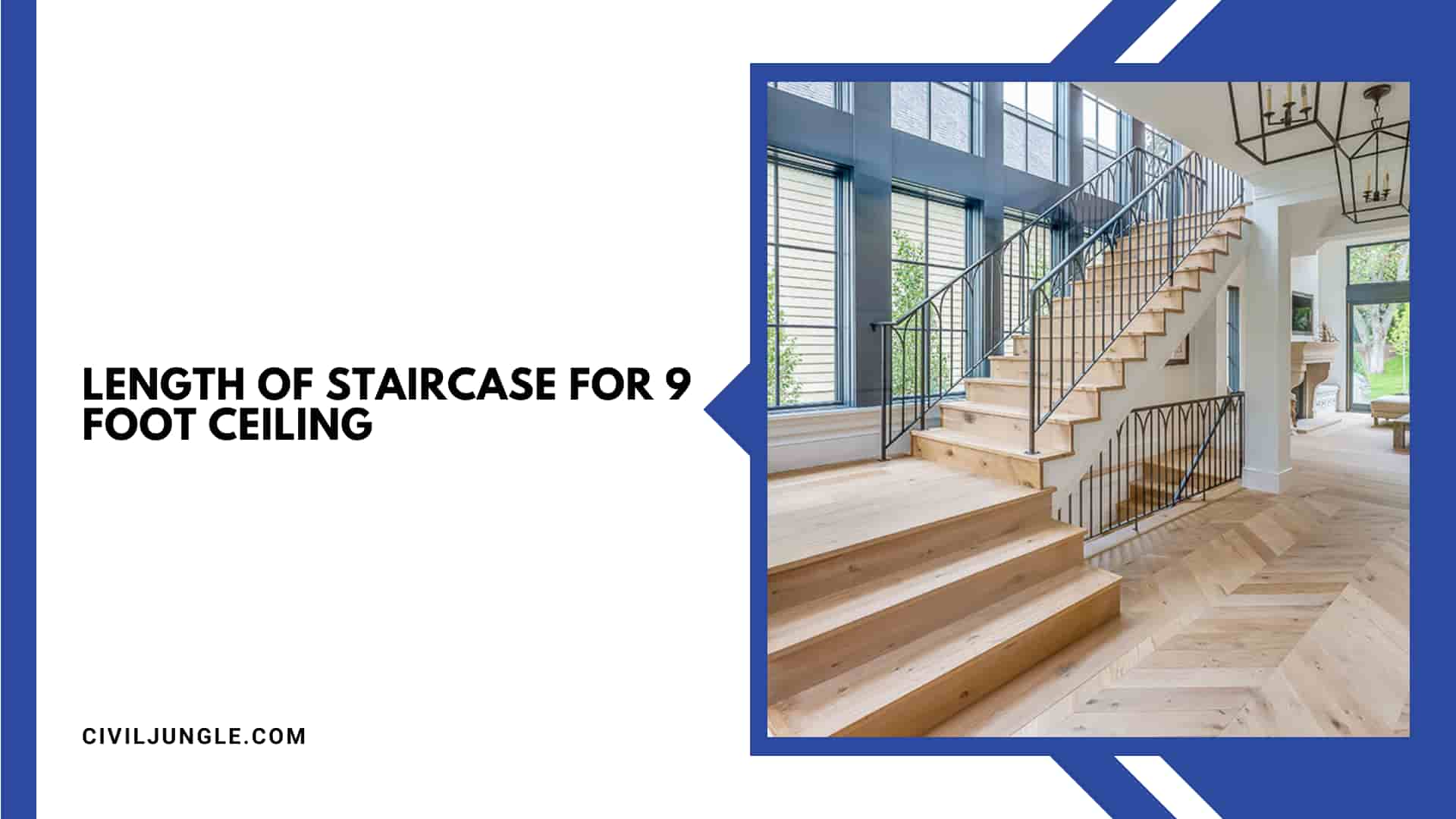 Length of Staircase for 9 Foot Ceiling