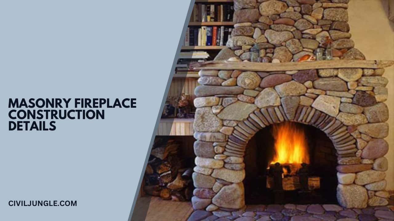 Masonry Fireplace Construction Details