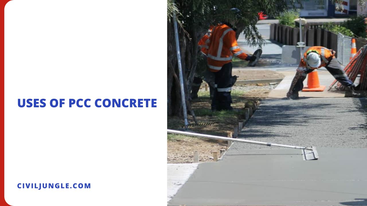 Uses of PCC Concrete