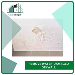 Remove Water-Damaged Drywall
