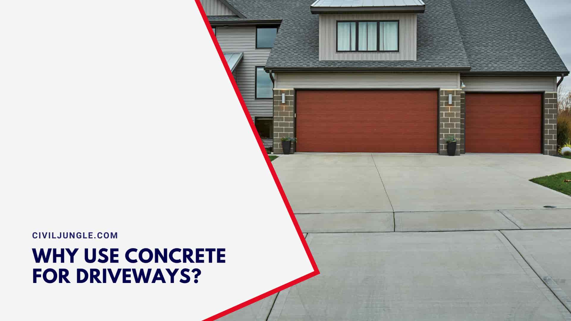 Why Use Concrete For Driveways?