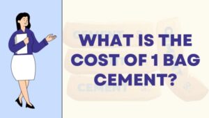 What Is the Cost of 1 Bag Cement?