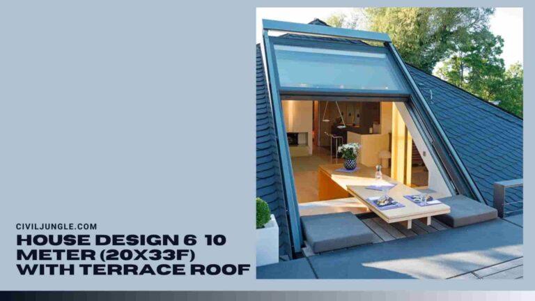 House Design 6×10 Meter (20x33F) With Terrace Roof
