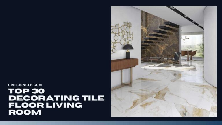 Top 30 Decorating Tile Floor Living Room