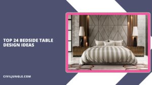 Top 24 Bedside Table Design Ideas