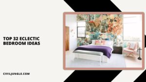 Top 32 Eclectic Bedroom Ideas