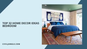 Top 32 Home Decor Ideas Bedroom