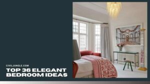 Top 36 Elegant Bedroom Ideas