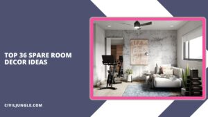 Top 36 Spare Room Decor Ideas