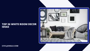 Top 36 White Room Decor Ideas