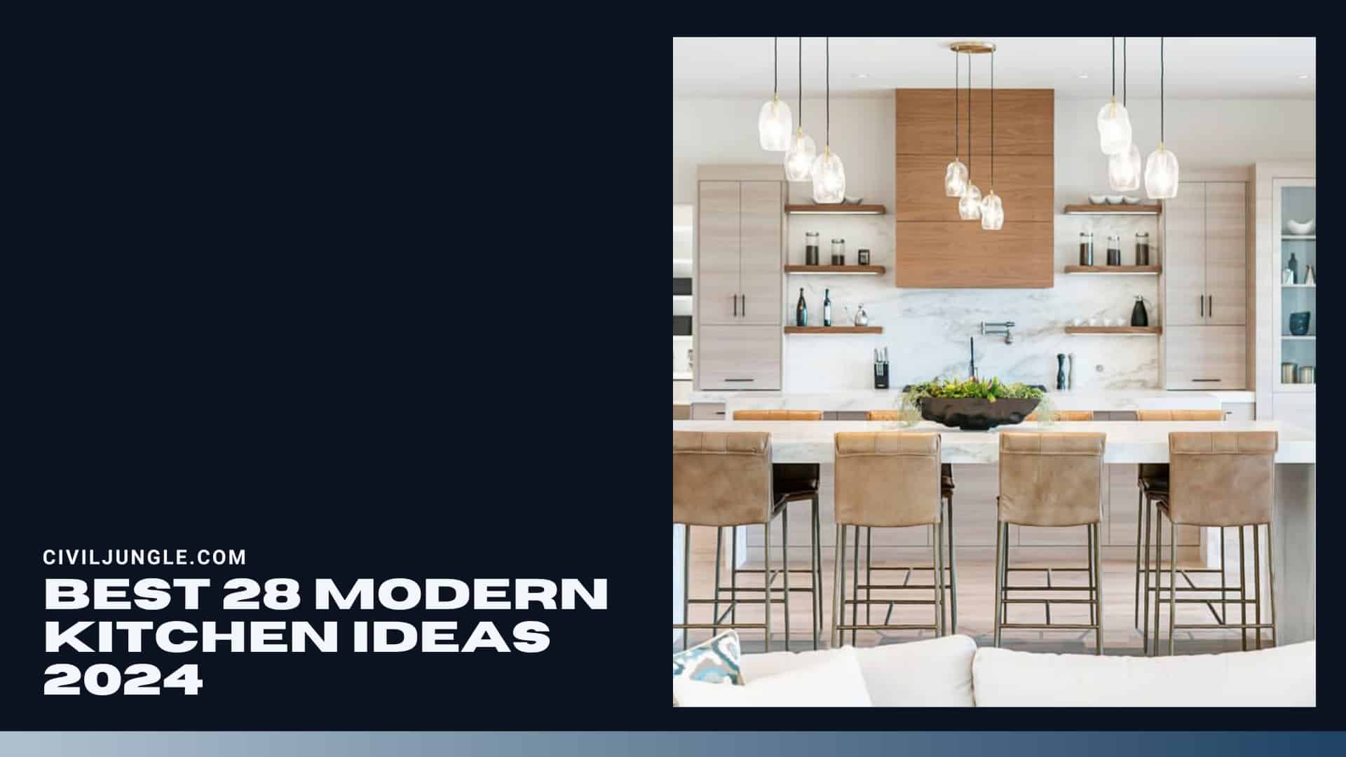 Best 28 Modern Kitchen Ideas 2024