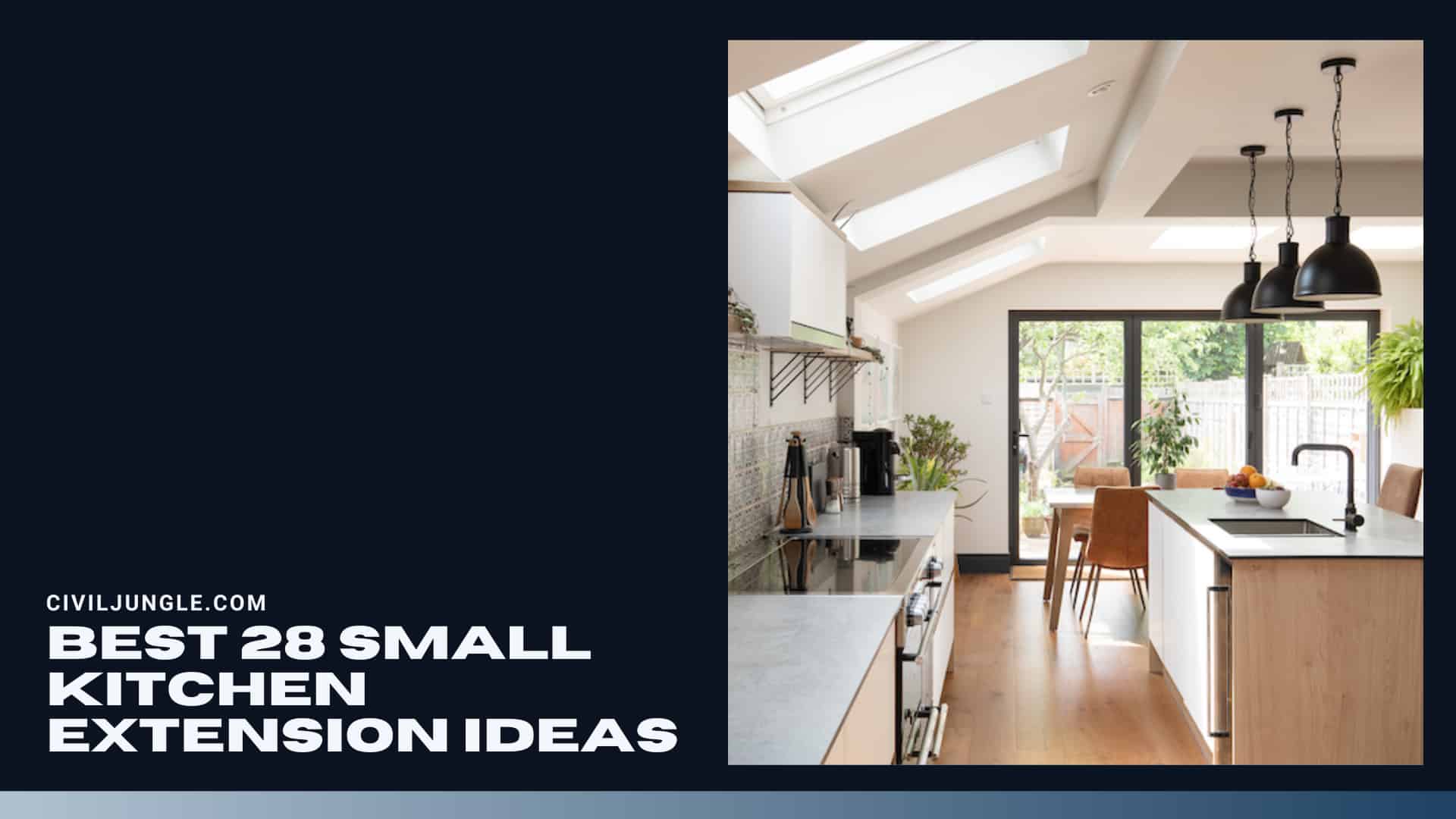 Best 28 Small Kitchen Extension Ideas