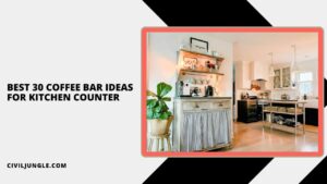Best 30 Coffee Bar Ideas for Kitchen Counter