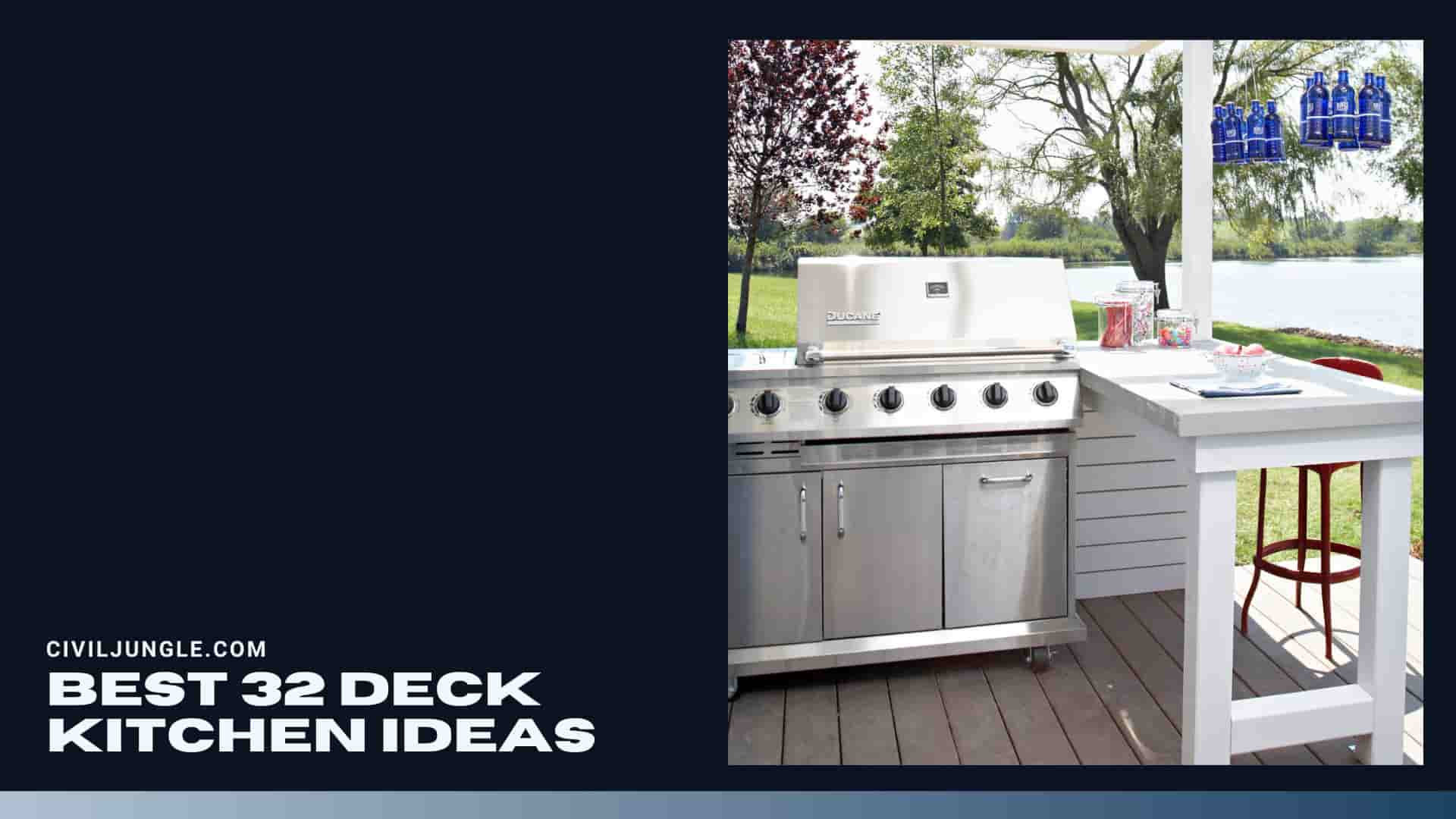 Best 32 Deck Kitchen Ideas