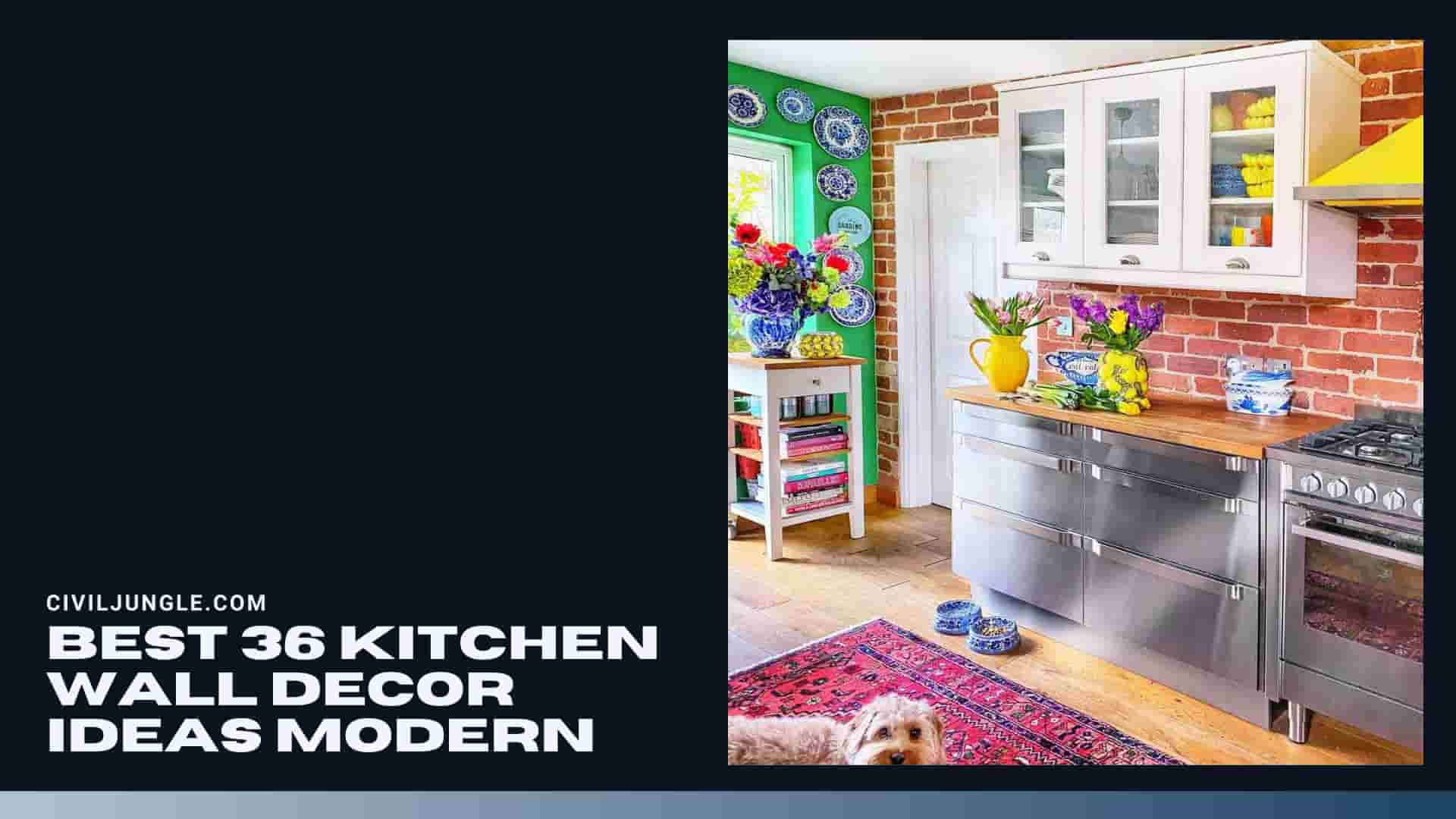 Best 36 Kitchen Wall Decor Ideas Modern