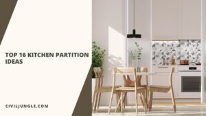 Top 16 Kitchen Partition Ideas