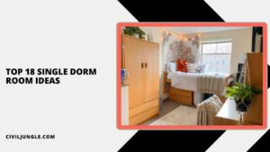 Top 18 Single Dorm Room Ideas
