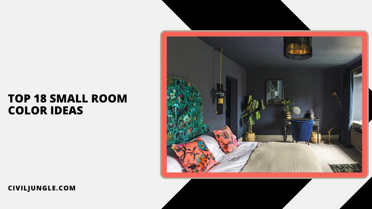 Top 18 Small Room Color Ideas