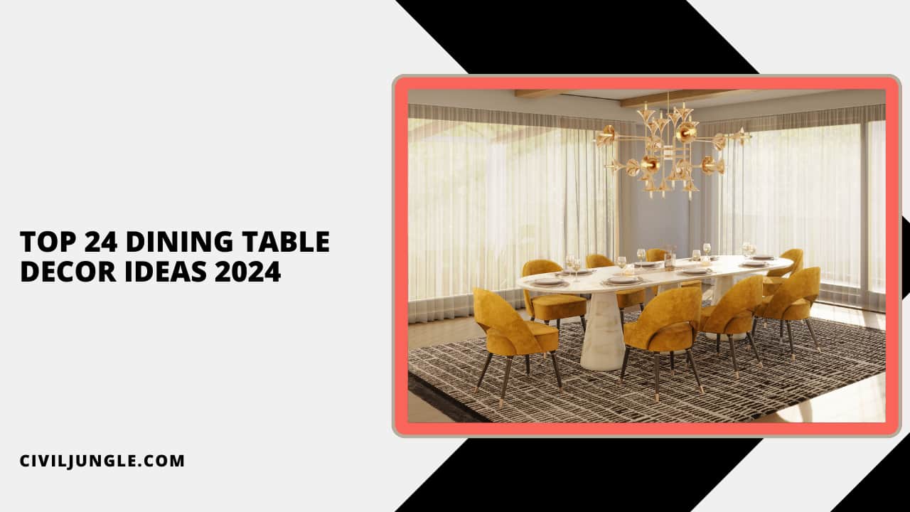 Top 24 Dining Table Decor Ideas 2024