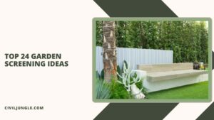 Top 24 Garden Screening Ideas
