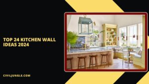 Top 24 Kitchen Wall Ideas 2024