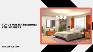 Top 24 Master Bedroom Ceiling Ideas