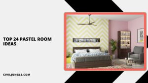 Top 24 Pastel Room Ideas