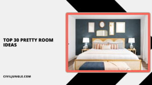 Top 30 Pretty Room Ideas
