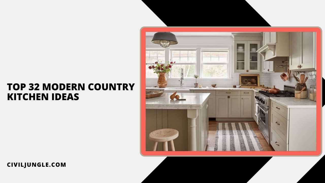 Top 32 Modern Country Kitchen Ideas