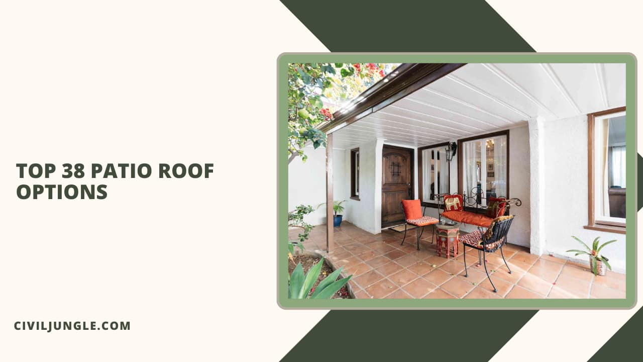 Top 38 Patio Roof Options