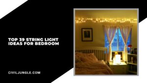 Top 39 String Light Ideas for Bedroom