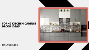 Top 40 Kitchen Cabinet Decor Ideas