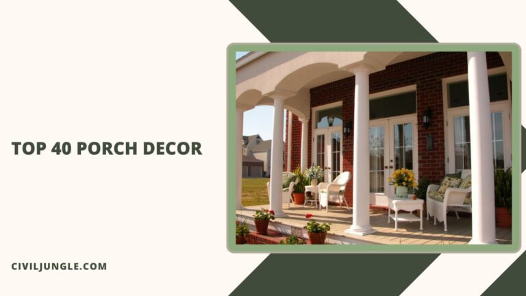 Top 40 Porch Decor