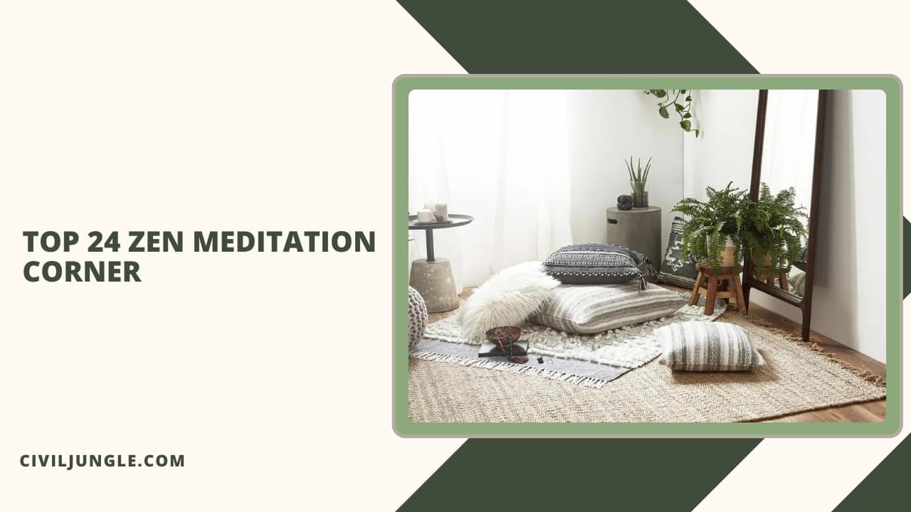 Top 24 Zen Meditation Corner