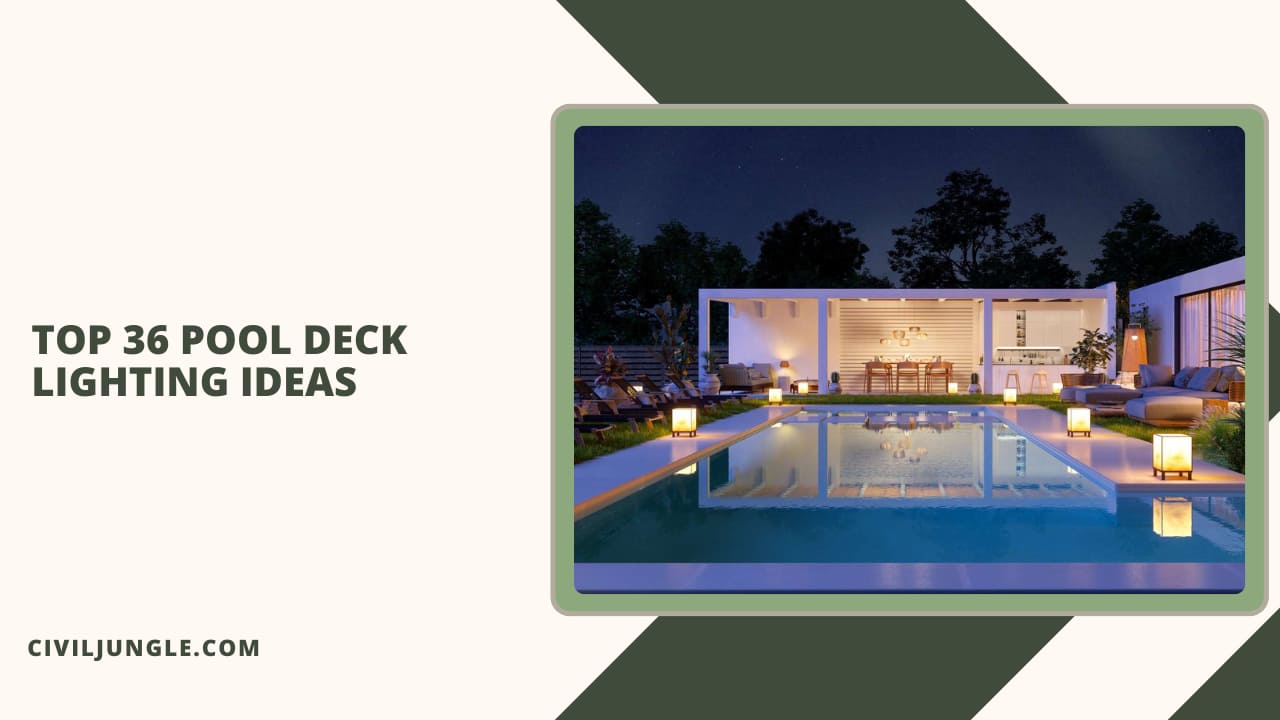 Top 36 Pool Deck Lighting Ideas