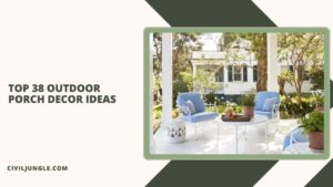 Top 38 Outdoor Porch Decor Ideas