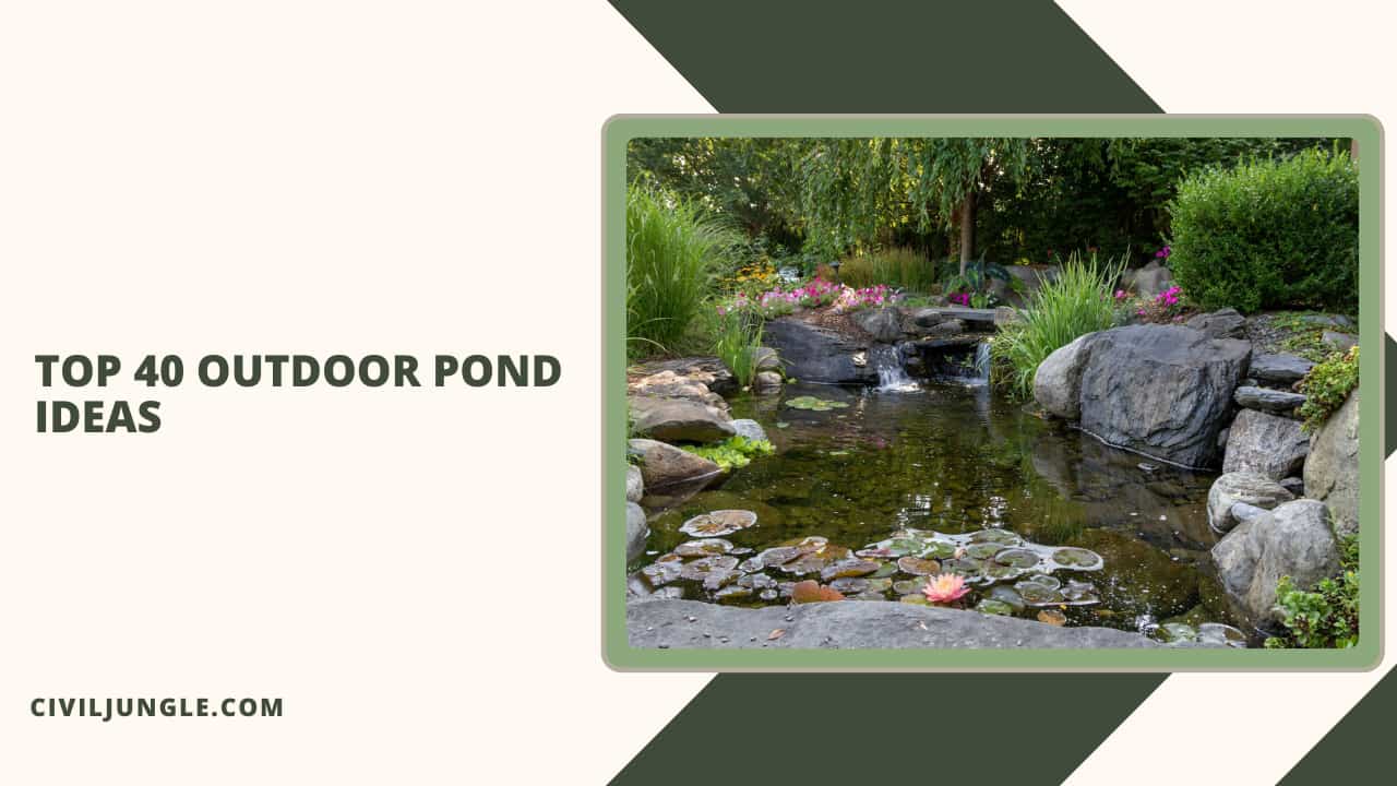 Top 40 Outdoor Pond Ideas