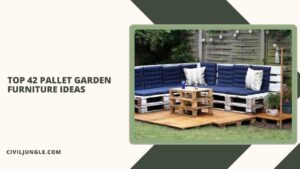 Top 42 Pallet Garden Furniture Ideas